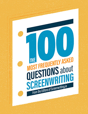 100 Most Frequently Asked Questions About Screenwriting